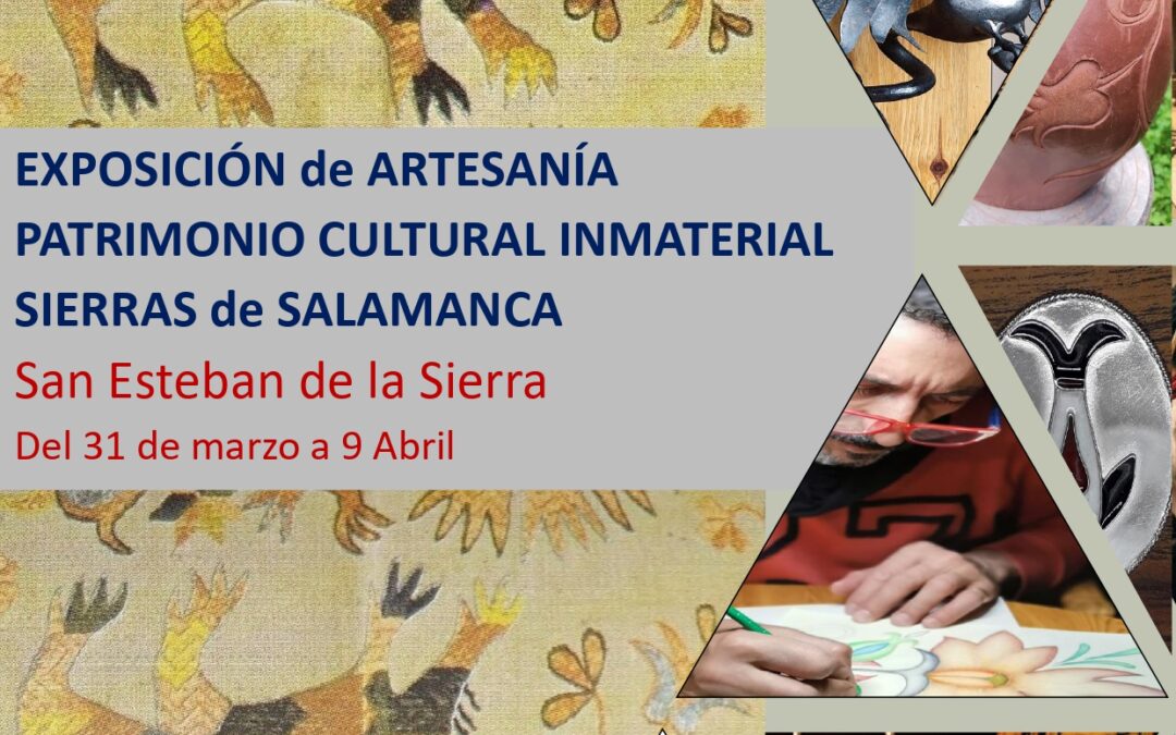Exposición de Artesanía: Patrimonio Cultural Inmaterial, Sierras de Salamanca