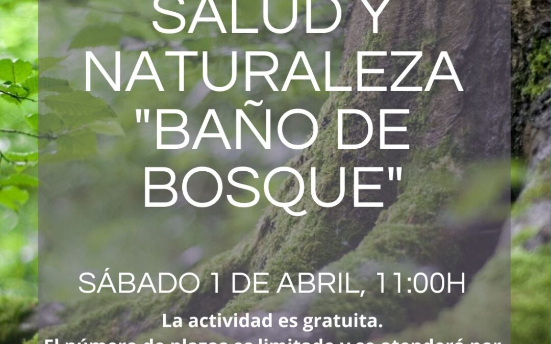 Jornada de Salud y Naturaleza: «Baño de Bosque»