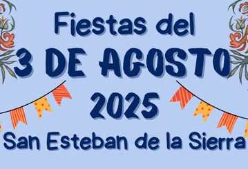 FIESTAS DEL 3 DE AGOSTO EN SAN ESTEBAN DE LA SIERRA