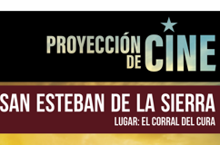 PROYECCIÓN DE CINE EN EL CORRAL DEL CURA EL DÍA 9 DE AGOSTO